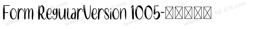 Form RegularVersion 1005字体转换